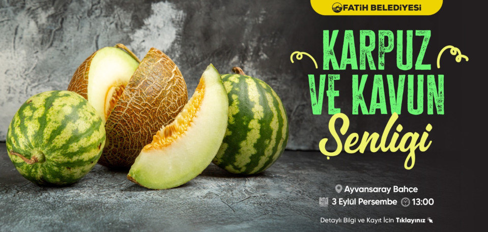 Karpuz ve Kavun Şenliği Karpuz ve Kavun Şenliği