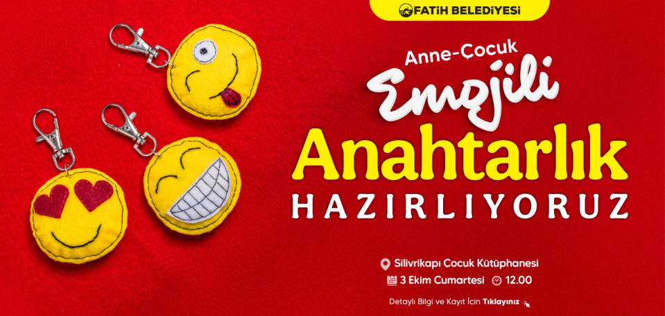 Anne-Çocuk Emojili Anahtarlık Hazırlıyoruz Anne-Çocuk Emojili Anahtarlık Hazırlıyoruz