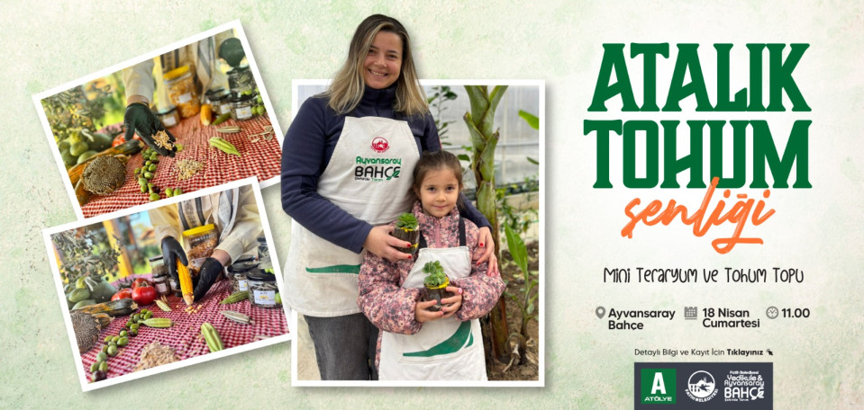 Atalık Tohum Şenliği Atalık Tohum Şenliği